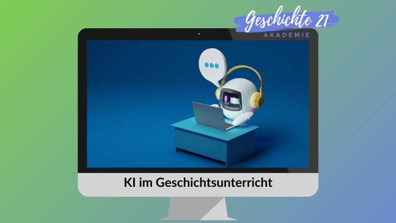 Beitragsbild KI im Geschichtsunterricht